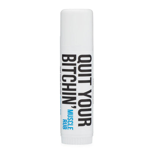 Quit Your Bitch'n Muscle Rub Stick